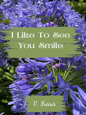 cover image of I Like to See You Smile